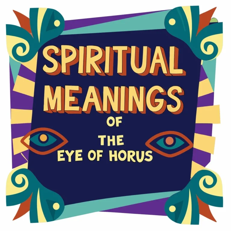 14 Spiritual Meanings of the Eye of Horus: Egyptian Secrets of Healing and Divine Power