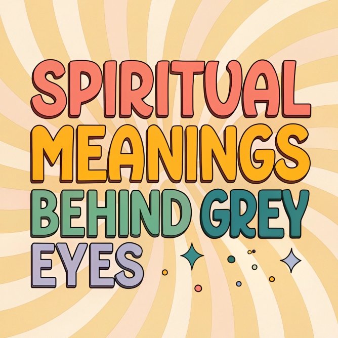 15 Spiritual Meanings Behind Grey Eyes: Mystical Realm and Their Hidden Symbolism