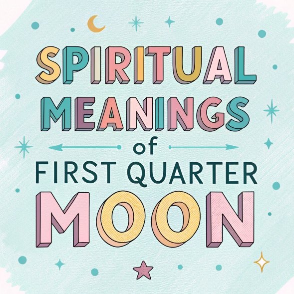 15 Spiritual Meanings of First Quarter Moon: Profound Meanings and Their Impact